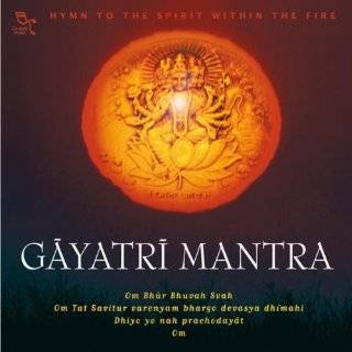 Gayatri Mantra Hymn to the Spirit Within the Fire Audio CD ~ Rattan 