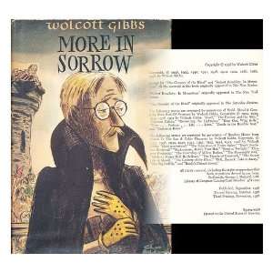 More in sorrow Wolcott (1902 1958) Gibbs  Books