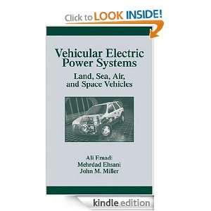 Vehicular Electric Power Systems Land, Sea, Air, and Space Vehicles 
