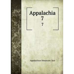  Appalachia. 7 Appalachian Mountain Club Books