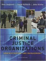 Criminal Justice Organizations Administration and Management 
