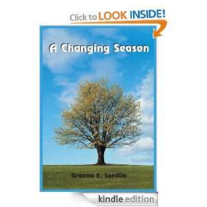 Changing Season: Graeme E. Sandlin:  Kindle Store