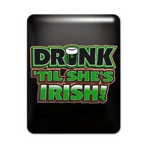 iPad Case Black Drinking Humor Drink Til Shes Irish St Patricks Day 
