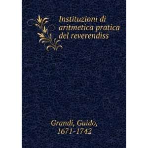  Instituzioni di aritmetica pratica del reverendiss Guido 