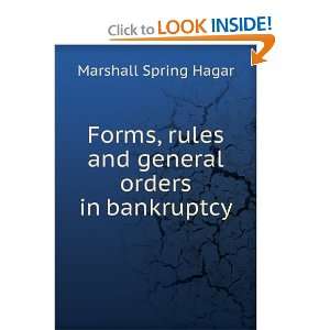   rules and general orders in bankruptcy Marshall Spring Hagar Books