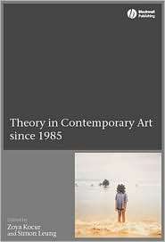Theory in Contemporary Art Since 1985, (0631228675), Simon Leung 