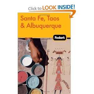  Fodors Santa Fe, Taos & Albuquerque (Travel Guide 