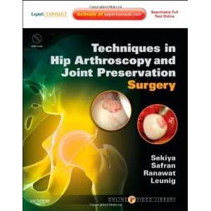 Techniques in Hip Arthroscopy and Joint Preservation Surgery 