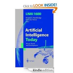 Artificial Intelligence Today Recent Trends and Developments Michael 