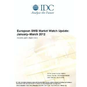 European SMB Market Watch Update January March 2012 [ PDF 