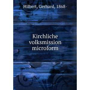 Kirchliche volksmission microform Gerhard, 1868  Hilbert Books
