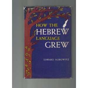   Language Grew 1961 Second Printing Edward Horowitz  Books