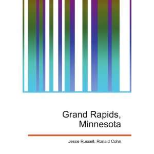 Grand Rapids, Minnesota Ronald Cohn Jesse Russell  Books