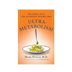    Ultrametabolism Book By Dr. Mark Hyman