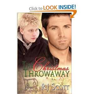  The Christmas Throwaway [Paperback] R J Scott Books