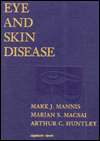 Eye and Skin Disease, (0781702690), Mark J. Mannis, Textbooks   Barnes 