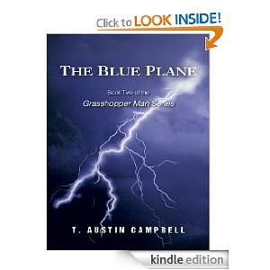  Blue Plane Book Two of the Grasshopper Man Series eBook T. Austin 