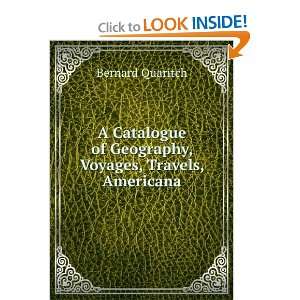   , Voyages, Travels, Americana Bernard Quaritch  Books
