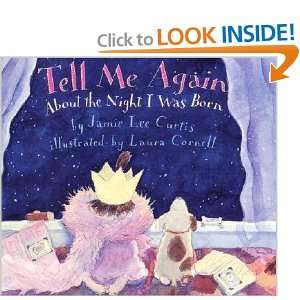  About the Night I Was Born Jamie Lee Curtis~Laura Cornell Books