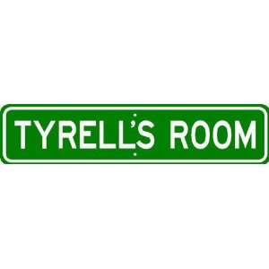  TYRELL ROOM SIGN   Personalized Gift Boy or Girl, Aluminum 