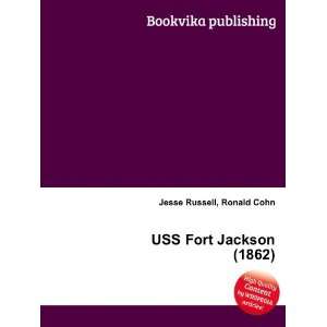  USS Fort Jackson (1862) Ronald Cohn Jesse Russell Books