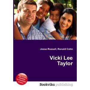  Vicki Lee Taylor Ronald Cohn Jesse Russell Books