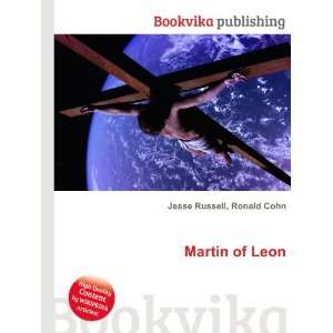  Martin of Leon: Ronald Cohn Jesse Russell: Books