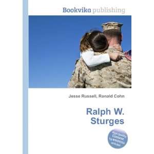  Ralph W. Sturges Ronald Cohn Jesse Russell Books