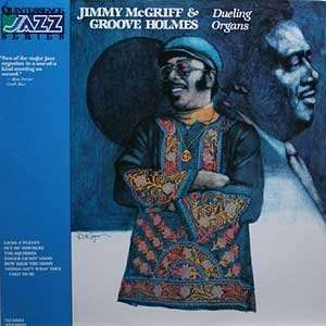  Dueling Organs   Jimmy McGriff & Groove Holmes (AUDIO 