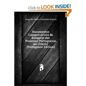   no Oriente (Portuguese Edition) Joaquim Pedro Celestino Soares Books