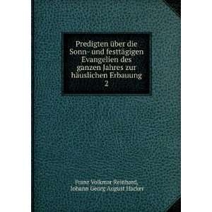   Erbauung. 2 Johann Georg August Hacker Franz Volkmar Reinhard Books