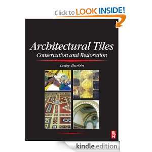 Architectural Tiles: Conservation and Restoration: Lesley Durbin BA 