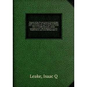 Memoir of the life and times of General John Lamb, an officer of the 