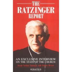    The Ratzinger Report [Paperback] Joseph Cardinal Ratzinger Books