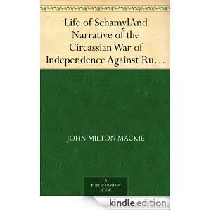   War of Independence Against Russia John Milton Mackie 