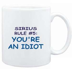  Mug White  Sirius Rule #5: Youre an idiot  Male Names 