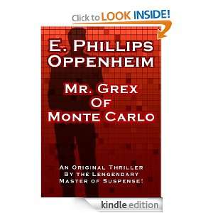 Mr. Grex of Monte Carlo ($.99 Mystery Classics): E. Phillips Oppenheim 