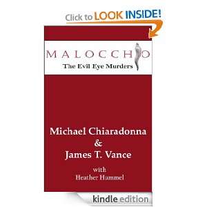 Malocchio The Evil Eye Murders James T. Vance, Michael Chiaradonna 