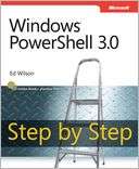 Windows PowerShell 3.0 Step by Ed Wilson Pre Order Now
