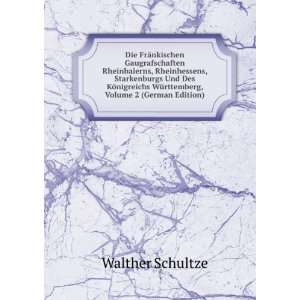   WÃ¼rttemberg, Volume 2 (German Edition) Walther Schultze Books