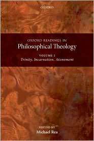 Oxford Readings in Philosophical Theology Volume 1 Trinity 