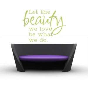 Let the Beauty We Love Be What We Do Sports Vinyl Wall Decal Sticker 