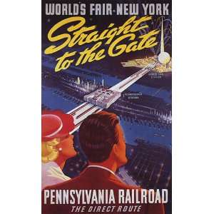  WORLDS FAIR NEW YORK STRAIGHT TO THE GATE PENNSYLVANIA RAILROAD 