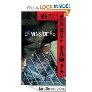 Downsiders Neal Shusterman  Kindle Store