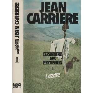   des pestiférés   Tome I   Lazare Jean Carrière  Books