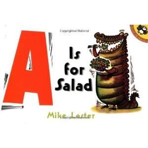  A is for Salad (Picture Puffins) [Paperback] Mike Lester Books
