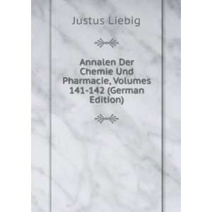   Und Pharmacie, Volumes 141 142 (German Edition) Justus Liebig Books