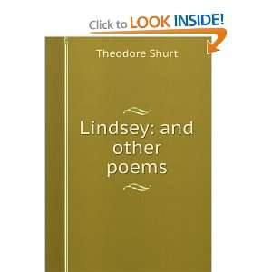  Lindsey and other poems Theodore Shurt Books