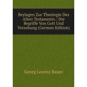  Beylagen Zur Theologie Des Alten Testaments.: Die Begriffe 