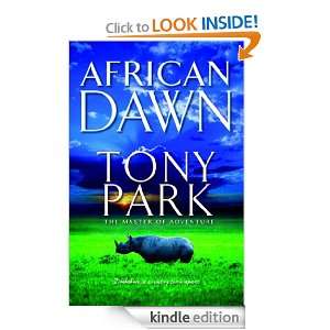 African Dawn Tony Park  Kindle Store